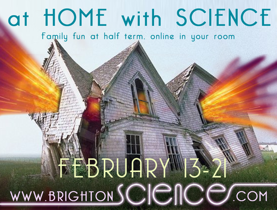 At-Home-with-Science-2021 – Brighton Science Festival